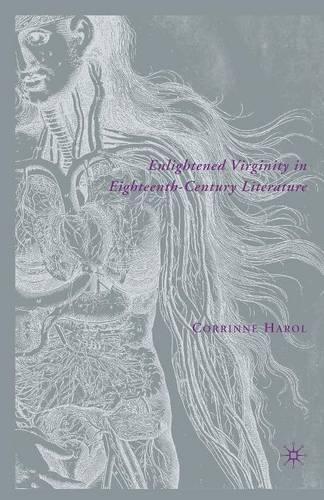 Бумажная книга «Enlightened Virginity in Eighteenth-Century Literature», автор К. Харол - фото №1