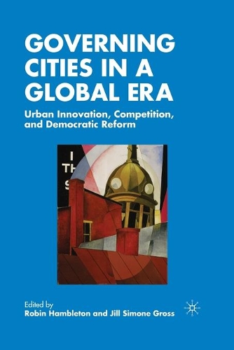 Бумажная книга «Governing Cities in a Global Era: Urban Innovation, Competition, and Democratic Reform» - фото №1