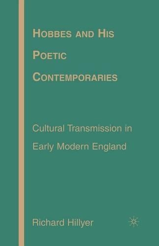 Бумажная книга «Hobbes and His Poetic Contemporaries: Cultural Transmission in Early Modern England», автор Р. Хиллиер - фото №1