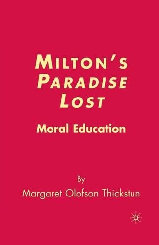 Паперова книга «Milton’s Paradise Lost: Moral Education», автор М. Тікстун - фото №1