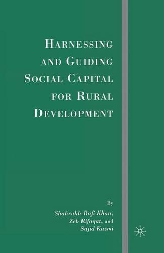 Бумажная книга «Harnessing and Guiding Social Capital for Rural Development», авторов С. Казми, С Хан, З. Рифакат - фото №1