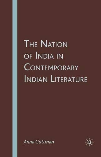 Паперова книга «The Nation of India in Contemporary Indian Literature», автор А. Ґуттман - фото №1