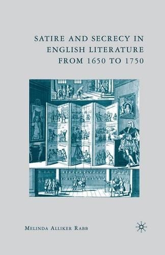 Паперова книга «Satire and Secrecy in English Literature from 1650 to 1750», автор М. Рабб - фото №1