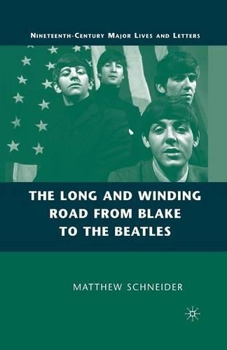 Паперова книга «The Long and Winding Road from Blake to the Beatles», автор М. Шнайдер - фото №1