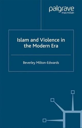 Паперова книга «Islam and Violence in the Modern Era», автор Беверлі Мілтон-Едвардс - фото №1