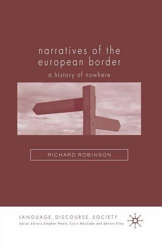 Бумажная книга «Narratives of the European Border: A History of Nowhere», автор Р. Робинсон - фото №1