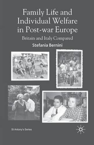 Бумажная книга «Family Life and Individual Welfare in Post-war Europe: Britain and Italy Compared», автор С. Бернини - фото №1