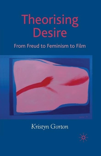 Бумажная книга «Theorizing Desire: From Freud to Feminism to Film», автор К. Гортон - фото №1