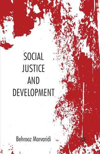 Бумажная книга «Social Justice and Development», автор Бехруз Морвариди - фото №1