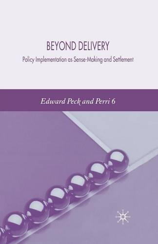Бумажная книга «Beyond Delivery: Policy Implementation as Sense-Making and Settlement», автор Э. Пек - фото №1