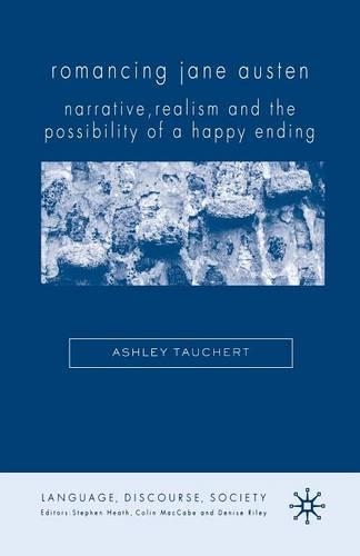 Бумажная книга «Romancing Jane Austen: Narrative, Realism, and the Possibility of a Happy Ending», автор А. Таухерт - фото №1