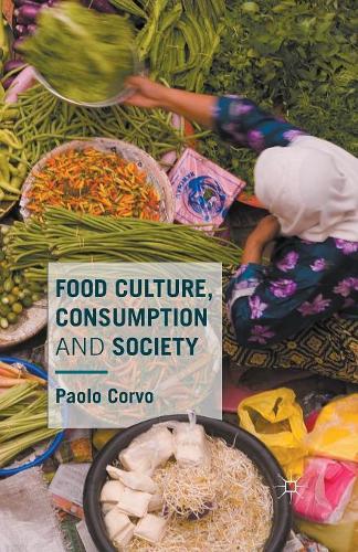 Паперова книга «Food Culture, Consumption and Society», автор Паоло Корво - фото №1