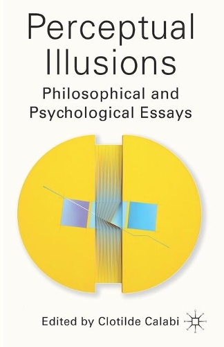 Бумажная книга «Perceptual Illusions: Philosophical and Psychological Essays», автор К. Калаби - фото №1