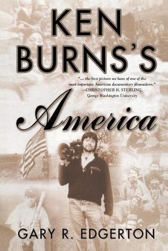Бумажная книга «Ken Burns's America: Packaging the Past for Television», автор Г. Эджертон - фото №1