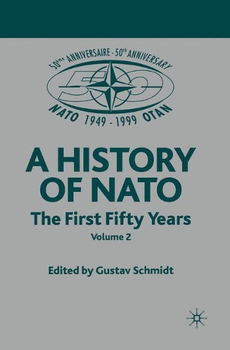 Паперова книга «NATO (Not for Individual Sale): Volume 3: The First Fifty Years», автор Г. Шмідт - фото №1