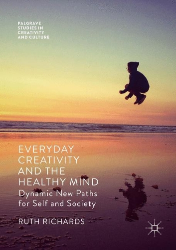 Бумажная книга «Everyday Creativity and the Healthy Mind: Dynamic New Paths for Self and Society», автор Рут Ричардс - фото №1