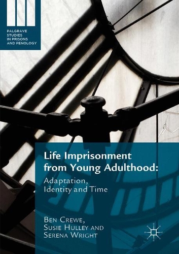 Паперова книга «Life Imprisonment from Young Adulthood: Adaptation, Identity and Time», авторів Бен Кру, Серена Райт, Сьюзі Халлі - фото №1