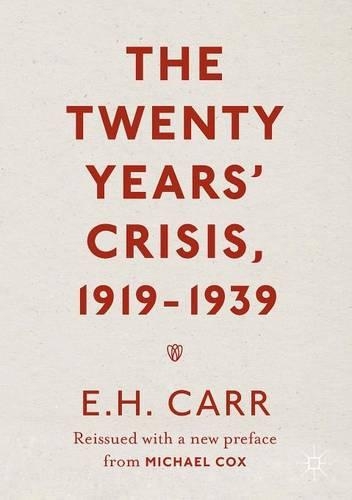 Паперова книга «The Twenty Years' Crisis, 1919-1939: Reissued with a new preface from Michael Cox», автор Е.Х. Карр - фото №1