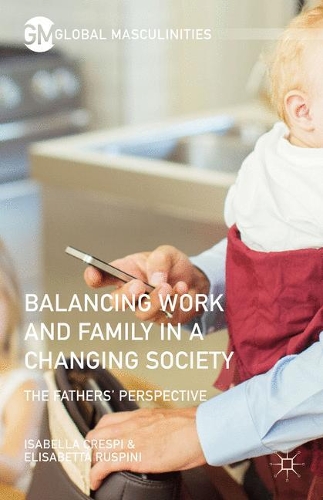 Бумажная книга «Balancing Work and Family in a Changing Society: The Fathers' Perspective», авторов Элизабетта Руспини, Изабелла Креспи - фото №1
