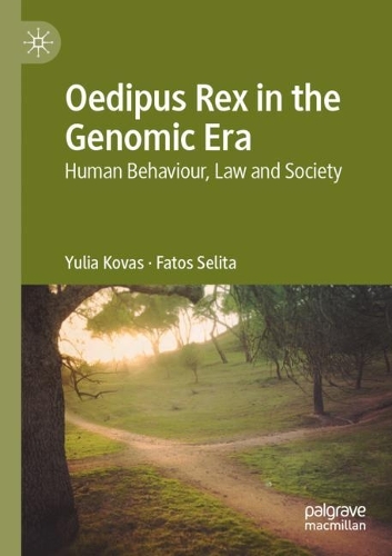 Бумажная книга «Oedipus Rex in the Genomic Era: Human Behaviour, Law and Society», авторов Фатос Селита, Юлия Ковас - фото №1