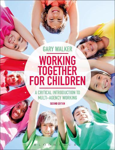 Бумажная книга «Working Together for Children: A Critical Introduction to Multi-Agency Working», автор Гэри Уокер - фото №1