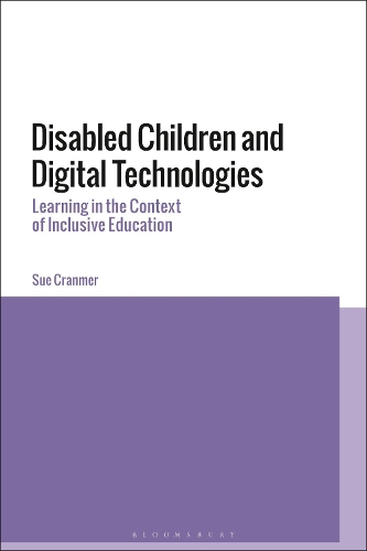 Паперова книга «Disabled Children and Digital Technologies: Learning in the Context of Inclusive Education», автор Сью Кранмер - фото №1