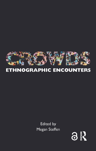 Паперова книга «Crowds: Ethnographic Encounters» - фото №1
