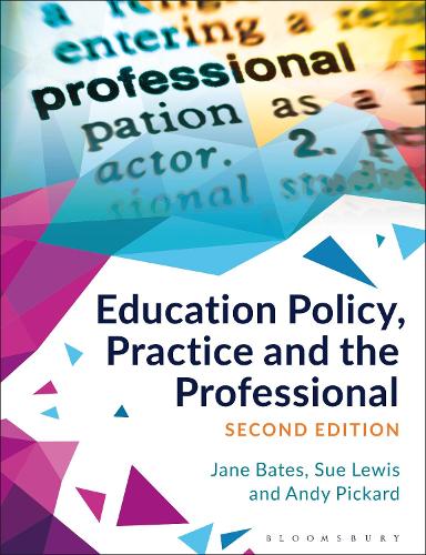 Бумажная книга «Education Policy, Practice and the Professional», авторов Энди Пикард, Джейн Бейтс, Сью Льюис - фото №1