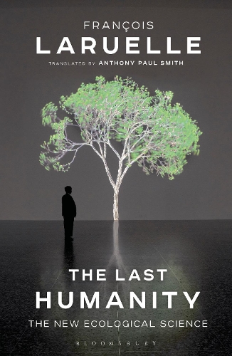 Бумажная книга «The Last Humanity: The New Ecological Science», автор Франсуа Ларюэль - фото №1