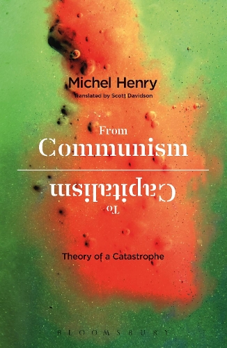 Паперова книга «From Communism to Capitalism: Theory of a Catastrophe», автор Мішель Анрі - фото №1