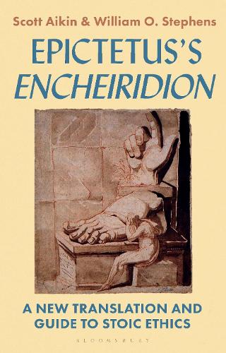 Бумажная книга «Epictetus’s 'Encheiridion': A New Translation and Guide to Stoic Ethics», авторов Скотт Эйкин, Уильям О. Стивенс - фото №1