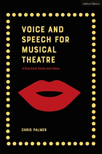 Паперова книга «Voice and Speech for Musical Theatre: A Practical Guide», автор Кріс Палмер - фото №1