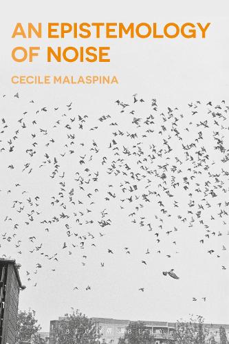 Паперова книга «An Epistemology of Noise», автор Сесіль Маласпіна - фото №1