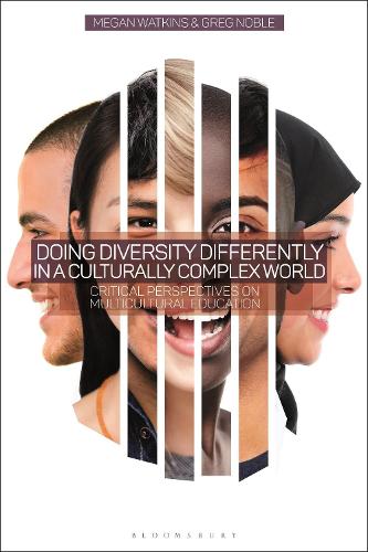 Бумажная книга «Doing Diversity Differently in a Culturally Complex World: Critical Perspectives on Multicultural Education», авторов Грег Нобл, Меган Уоткинс - фото №1