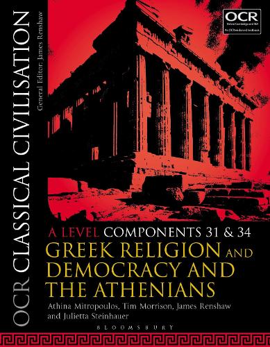 Бумажная книга «OCR Classical Civilisation A Level Components 31 and 34: Greek Religion and Democracy and the Athenians», авторов Атина Митропулос, Джеймс Реншоу, Джульетта Штайнхауэр, Тим Моррисон - фото №1