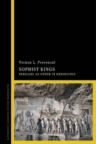 Паперова книга «Sophist Kings: Persians as Other in Herodotus», автор Вернон Л. Провансаль - фото №1