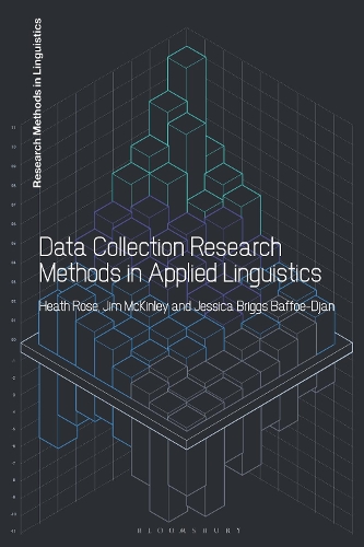 Бумажная книга «Data Collection Research Methods in Applied Linguistics», авторов Хит Роуз, Джессика Бриггс Баффо-Джан, Джим Маккинли - фото №1
