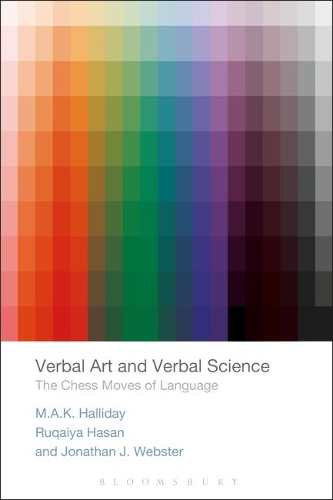 Бумажная книга «Verbal Art and Verbal Science: The Chess Moves of Language», авторов Дэвид Батт, Джонатан Дж. Уэбстер, М.А.К. Холлидей, Рукайя Хасан - фото №1