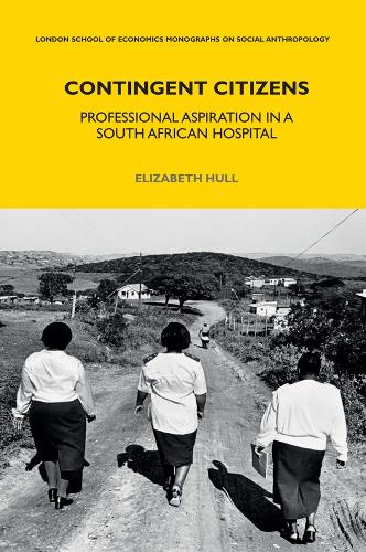 Бумажная книга «Contingent Citizens: Professional Aspiration in a South African Hospital», автор Элизабет Халл - фото №1