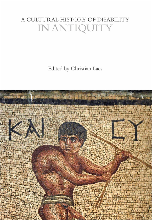 Бумажная книга «A Cultural History of Disability in Antiquity. Volume 1» - фото №1