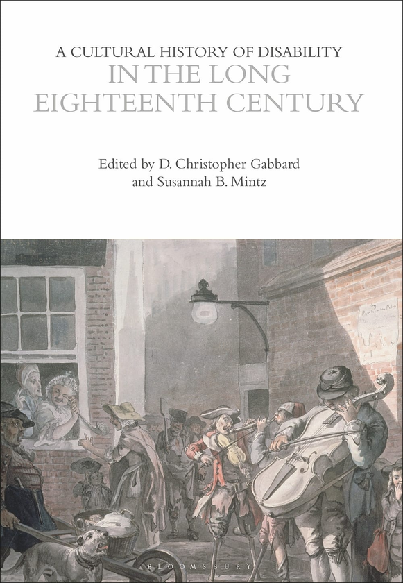 Бумажная книга «A Cultural History of Disability in the Long Eighteenth Century. Volume 4» - фото №1