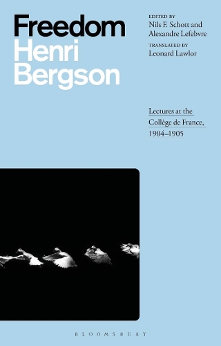 Паперова книга «Freedom: Lectures at the Collège de France, 1904–1905», автор Анрі Бергсон - фото №1