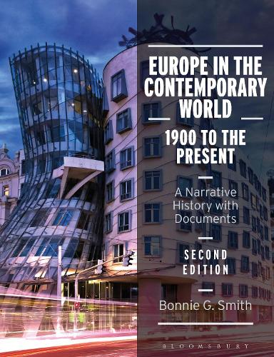 Бумажная книга «Europe in the Contemporary World: 1900 to the Present: A Narrative History with Documents», автор Бонни Г. Смит - фото №1
