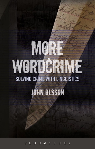 Паперова книга «More Wordcrime: Solving Crime With Linguistics», автор Джон Олссон - фото №1