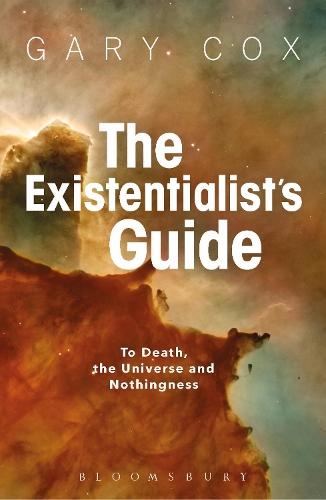 Паперова книга «The Existentialist's Guide to Death, the Universe and Nothingness», автор Ґері Кокс - фото №1