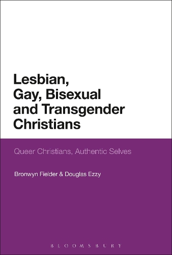 Паперова книга «Lesbian, Gay, Bisexual and Transgender Christians: Queer Christians, Authentic Selves», авторів Бронвін Філдер, Дуглас Еззі - фото №1