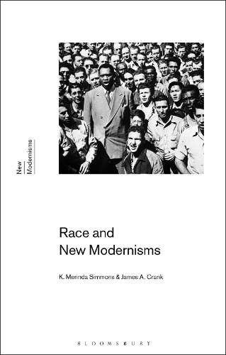 Бумажная книга «Race and New Modernisms», авторов Джеймс А. Крэнк, К. Меринда Симмонс - фото №1