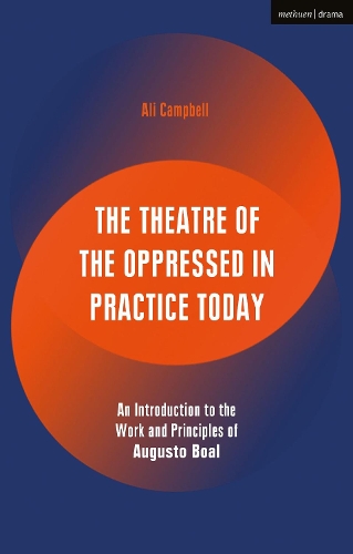[object Object] «The Theatre of the Oppressed in Practice Today: An Introduction to the Work and Principles of Augusto Boal», автор Али Кэмпбелл - фото №1