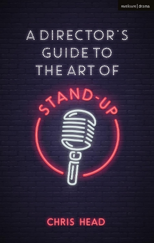 [object Object] «A Director’s Guide to the Art of Stand-up», автор Крис Хэд - фото №1