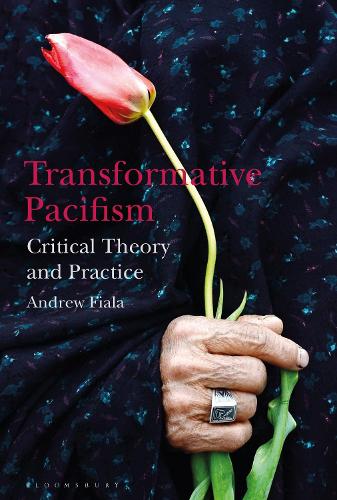 Паперова книга «Transformative Pacifism: Critical Theory and Practice», автор Ендрю Фіала - фото №1